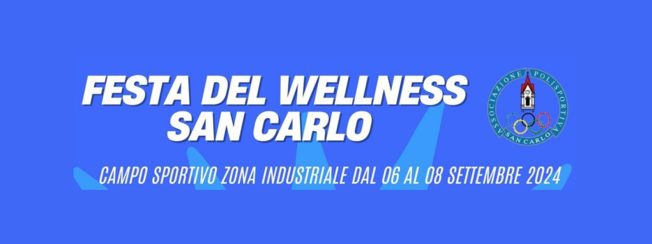 Festa del Wellness San Carlo